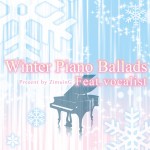 Winter Piano Ballads Feat.vocalist